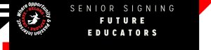 Salem High School Future Educators Senior Signing Day